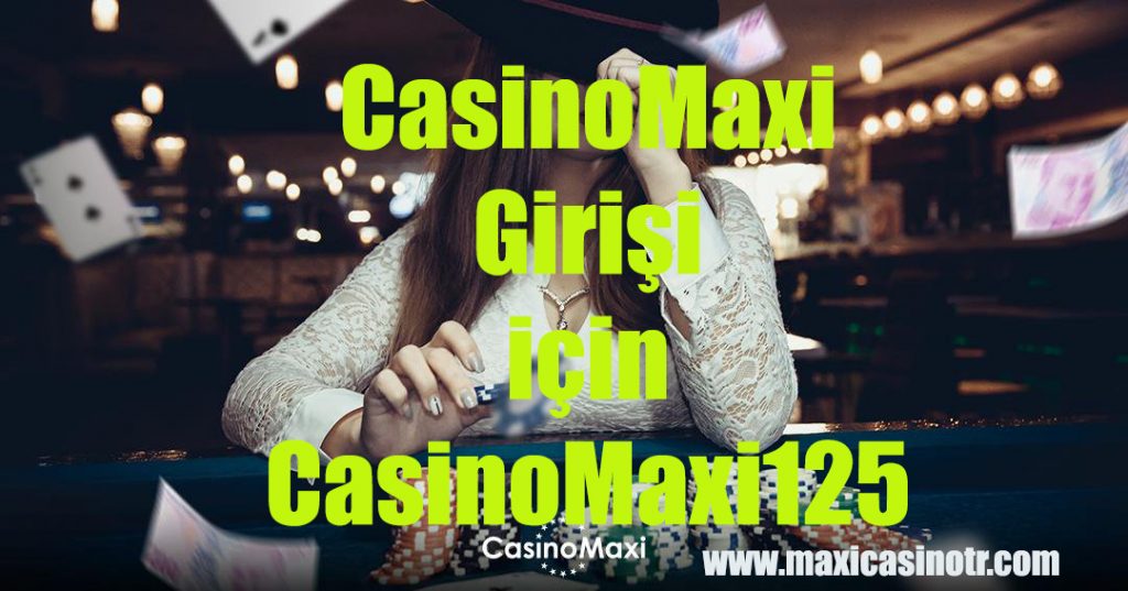 Casinomaxi’de hesap açmak için, gİRİŞ Casimomaxi125’DE